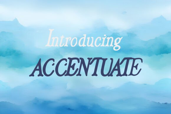 Accentuate: A Decorative Font for Crafting