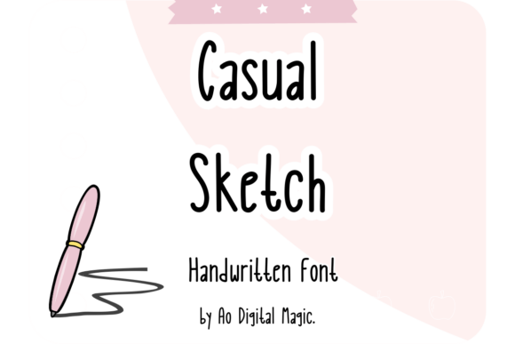 Casual Sketch: Fonts for Script Amp Creativity