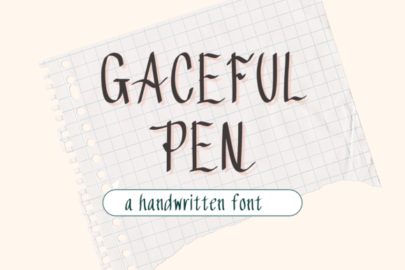 Gaceful Pen - Handwritten Font for Script Amp Projects