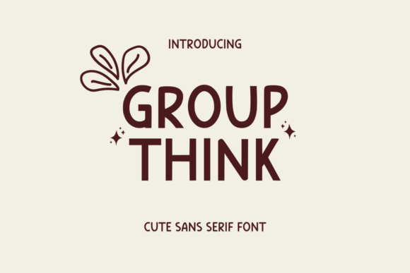 Group Think: A Cute Sans Serif Font for Creative Projects