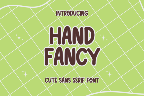 Hand Fancy: A Cute Sans Serif Font for Creative Projects
