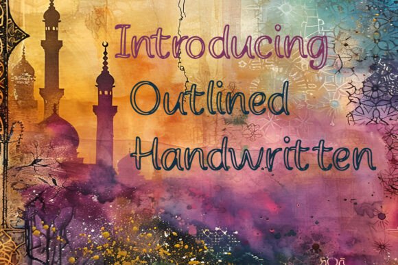 Outlined Handwritten: Fonts for Script Amp Branding