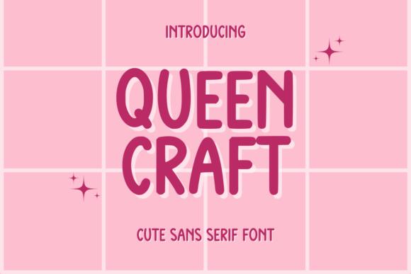 Queen Craft: A Cute Sans Serif Font for Creative Projects