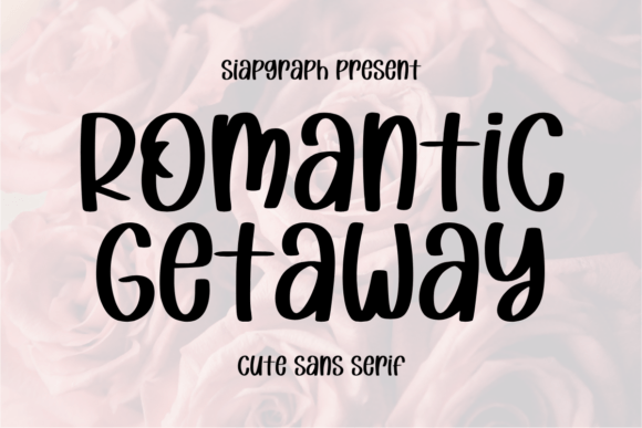Romantic Gateway: A Cute Sans Serif Font for Creative Projects