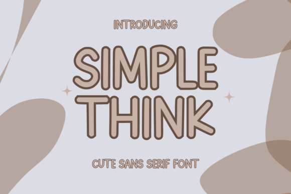 Simple Think: A Cute Sans Serif Font for Handmade Creators